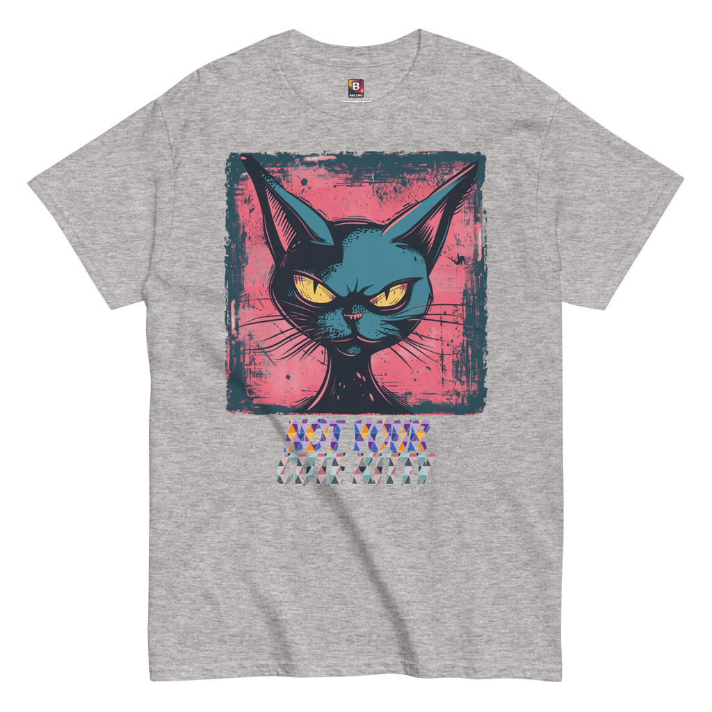 Not Your Cute Kitty - Freches Katzen T-Shirt für Damen & Herren | Lustig, stylisch und auffällig von Brezno – Streetwear von Brezno | Streetwear T-Shirt